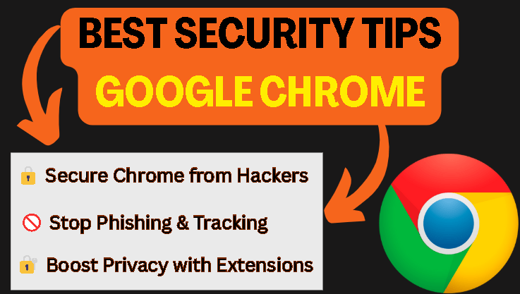 Google chrome security tips